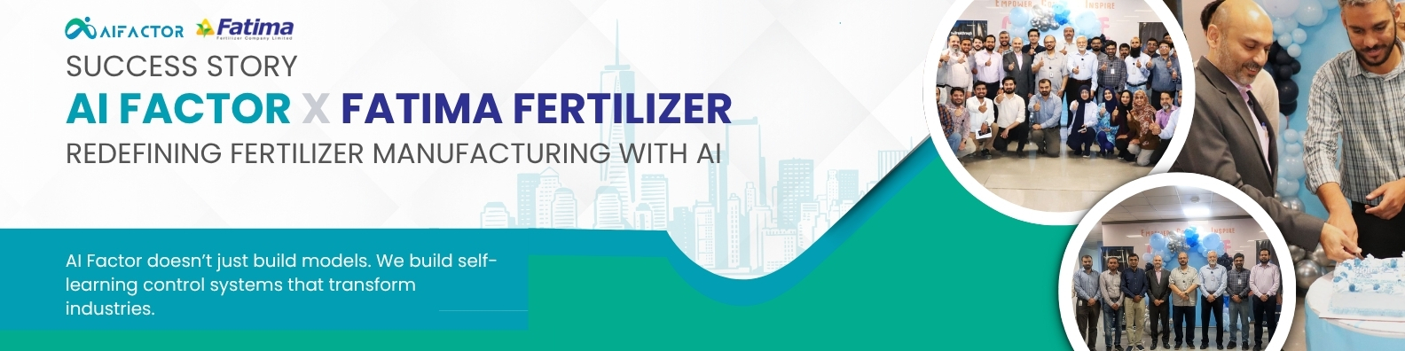 Success story: AI Factor x Fatima Fertilizer — redefining fertilizer manufacturing with AI